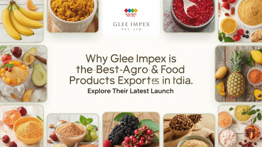 Best Agro and Food Products Exporter in India