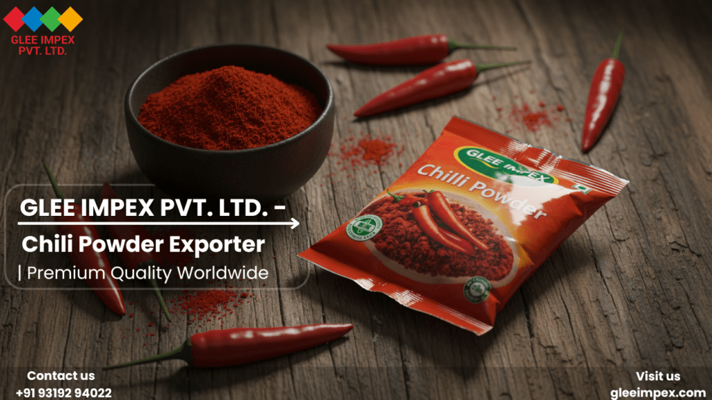 Top Chili Powder Exporter for Global Markets | Glee Impex Pvt Ltd India