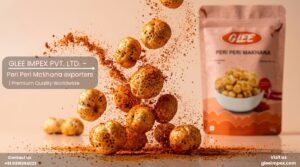 Leading Peri Peri Makhana Exporter in India | Premium Quality By Glee Impex