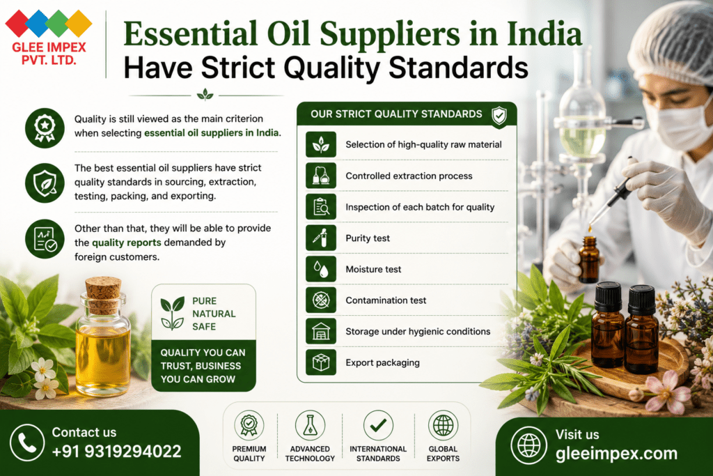 Essential Oil Suppliers in India: Why Global Buyers Trust Glee Impex for Premium Quality Essential Oils Essential Oil Suppliers in India Have Strict Quality Standards