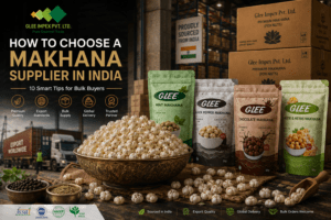 How to Choose a Makhana Supplier in India for Bulk Orders: 10 Tips